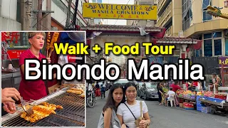 Walking Streets of BINONDO, MANILA CHINATOWN + FOOD TOUR 2023 | Manila, Philippines