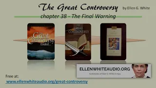 Great Controversy chap. 38 – audio/visual (Read & Listen at the same time)