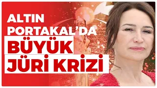 Altın Portakal'da BÜYÜK JÜRİ KRİZİ!  "O Film Yoksa biz de Yokuz! | Magazin Noteri