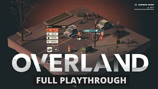 Full Playthrough - Overland Full Release Gameplay [Let's Play]