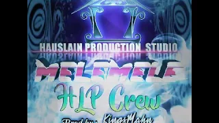 MELEMELE - HLP CREW (2020)