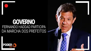 Ao vivo: Haddad participa da 24ª Marcha dos Prefeitos