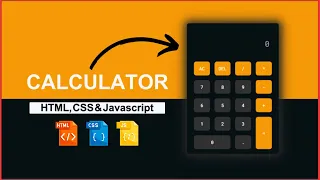 How To Make A Calculator By Using HTML, CSS And JavaScript