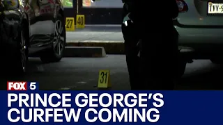 Curfew to go into effect amid violence in Prince George's County | FOX 5 DC