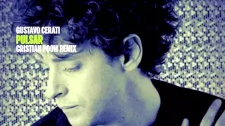 Gustavo Cerati - Pulsar (Cristian Poow Remix)