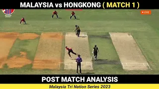 Malaysia vs Hongkong | Post Match Analysis | Malaysia Tri Nation Series 2023 | Match 1