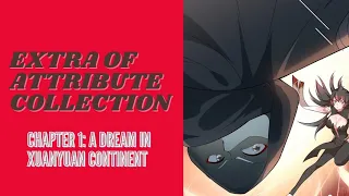 Extra of Attribute Collection| Chapter 1| A Dream in Xuanyuan Continent | English