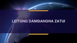 6. Leitung Damsiangna Zatui (Earth’s Ultimate Remedy)