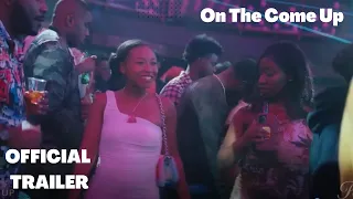 ON THE COME UP | Official Trailer 2022 | Free movie Download  | Sanaa Lathan, Jamila Gray.
