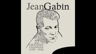 Jean Gabin - Quand on s'promène au bord de l'eau
