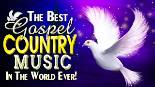 The Best Country Gospel Songs to Celebrate Your Love for God - Greatest Country Music Bluegrass 2023