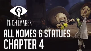 Little Nightmares All Nomes & Statues Locations In Chapter 4 (All Collectables)