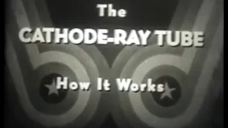 1943-08-10: The Cathode Ray Tube How It Works