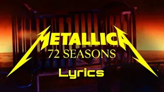 Metallica - 72 Seasons [Lyrics]