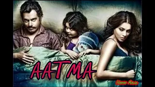 Aatma (New Hindi Horro Movie) Full HD - Bipasa & Nawazuddin || SGR Mixup Video