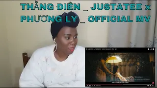 JUSTATEE x PHUONG LY - CRAZY MAN | OFFICIAL MV - REACTION