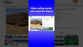 Biden admin reportedly auctions off border wall supplies to stunt GOP border effort #shorts