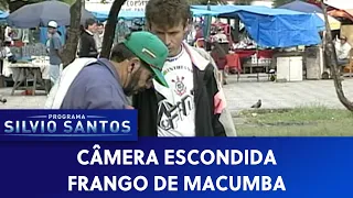 Frango de Macumba | Câmeras Escondidas (17/12/21)