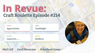 In Revue: Episode #214 - Mail Call, Card Showcase, & The Whodunit Game
