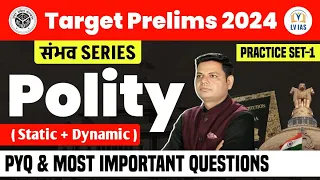 Important topics of Polity for Prelims | Target Prelims 2024 MCQs Practice Series By Vijendra Sir