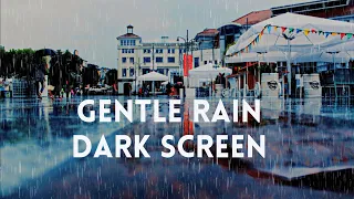 12 Hours of GENTLE RAIN Sounds For Sleeping. Tranquil Ambiance DARK SCREEN Rain | NO Thunder Sounds
