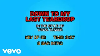 Tanya Tucker - Down To My Last Teardrop (Karaoke)