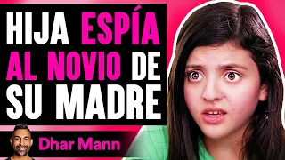 Hija ESPÍA AL NOVIO De Su Madre