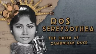 Ros Sereysothea: The Queen of Cambodian Rock