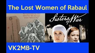 The Lost Women of Rabaul - Rod Miller VK2ZZM - Manly-Warringah Radio Society lecture