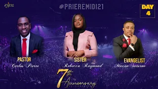Day 4 | Croisade 7ème Anniversaire Priere Midi 2023 | Pasteur Carlos
