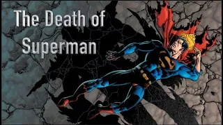 The Death Of Superman Trailer