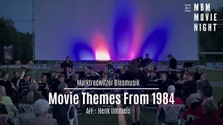 Movie Themes From 1984 | Marktredwitzer Blasmusik | MBM Movie Night 2023