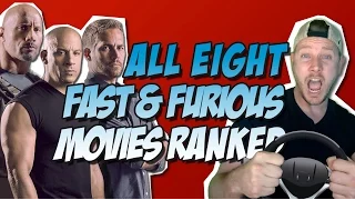 All 8 Fast and Furious Movies Ranked & Reviewed Worst to Best! (w/ The Fate of the Furious)