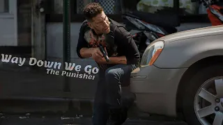 Way Down We Go│The Punisher