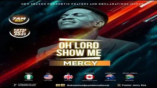 OH LORD SHOW ME MERCY! [NSPPD] - 14th October 2021