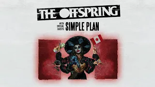 The Offspring - 2022 LET THE BAD TIMES ROLL CANADIAN TOUR with Simple Plan - ON SALE NOW!