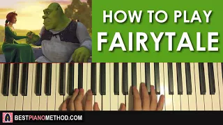 HOW TO PLAY - Shrek - Fairytale (Piano Tutorial Lesson)