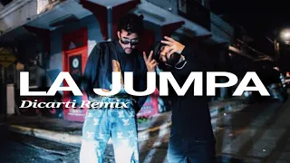 LA JUMPA (Dicarti Remix) Bad Bunny x Arcángel/TECH HOUSE/ELECTRONICA/DJ/EXTENDED MIX