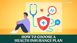 How to choose a  health insurance plan: The full breakdown