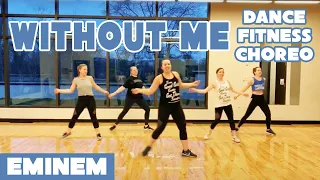 "Without Me" Eminem - Dance Fitness Choreo by Dance with Dre