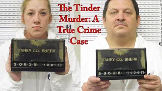 The Tinder Murder: A True Crime Case