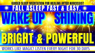 Guided Sleep Meditation & Subliminal Healing for Narcissist Survivors (Heal While You Sleep)