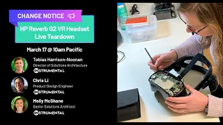 Episode #18 - Change Notice: Live teardown of the HP Reverb G2 VR headset