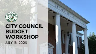 Apopka City Council Budget Workshop July 13, 2020