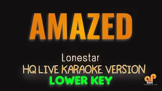 AMAZED - Lonestar  (LOWER KEY HQ KARAOKE VERSION)