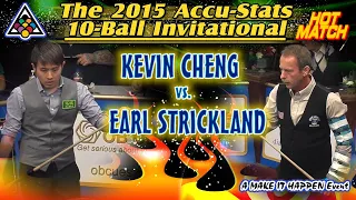 10-BALL: Kevin CHENG vs Earl STRICKLAND - 2015 MAKE IT HAPPEN 10-BALL INVITATIONAL