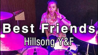 Best Friends (Hillsong Young and Free) Drum Cam by Kezia Grace