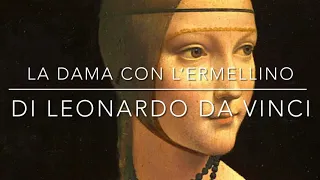 5 minuti con - La Dama con l’ermellino di Leonardo da Vinci