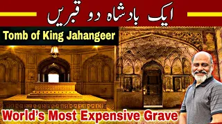 Tomb of king jahangir | amazing facts | iftikhar Ahmad usmani | part 1 | بادشاہ جہانگیر کی دو قبریں