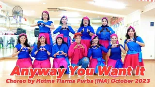 ANYWAY YOU WANT IT | Line Dance | Choreo HOTMA TIARMA PURBA (INA) Oct 2023 | Demo BINA PRATAMA LD